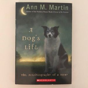 A Dog’s Life by Ann M. Martin
